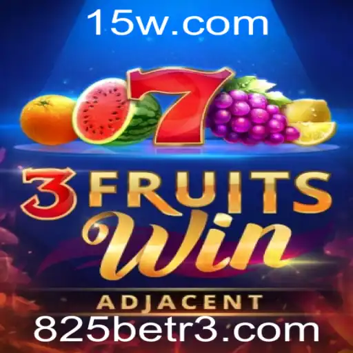 Explorando o Mundo do Jogo 3FruitsWin com 825bet