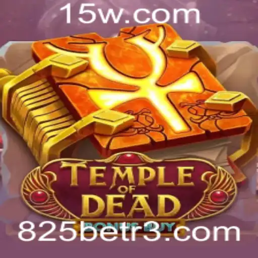 Descubra as Aventuras de 'TempleofDeadBonusBuy' com 825bet