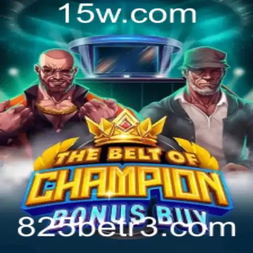 TheBeltOfChampionBonusBuy: Uma Imersão no Mundo dos Jogos Com 825bet